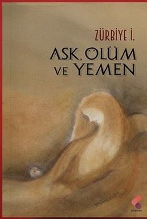 Aşk, Ölüm Ve Yemen