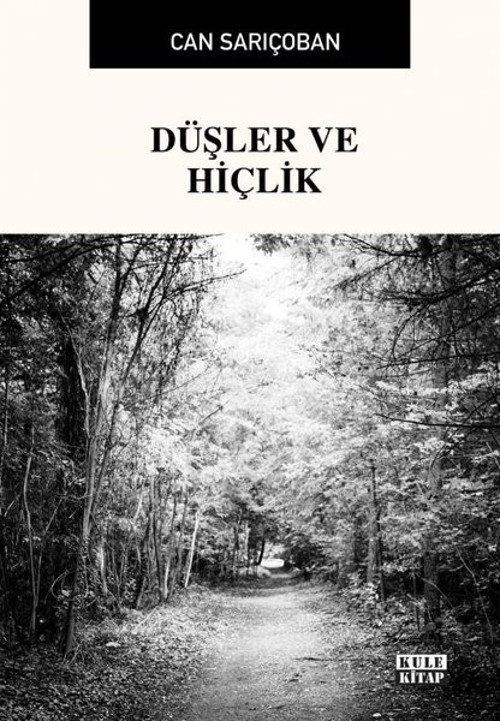 Düşler ve Hiçlik