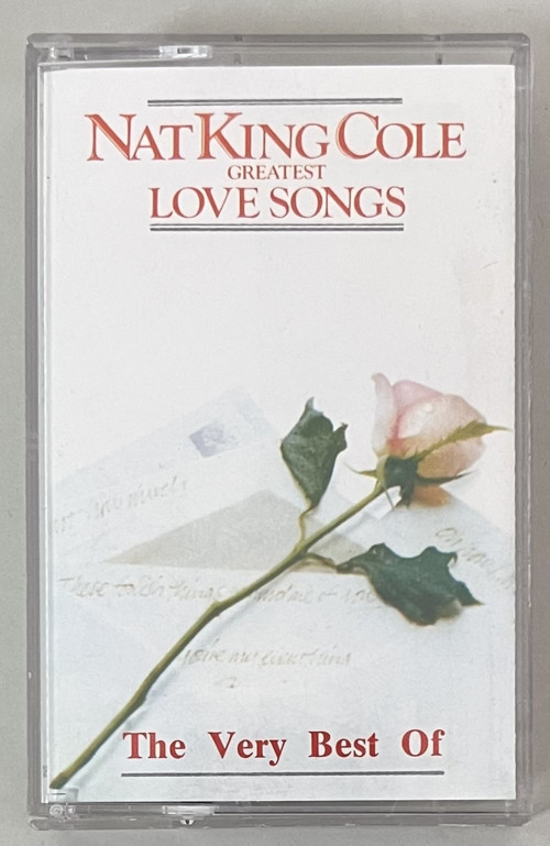 Nat King Cole Greatest Love Songs The Very Best Of Kaset (Orjinal Dönem Baskı)