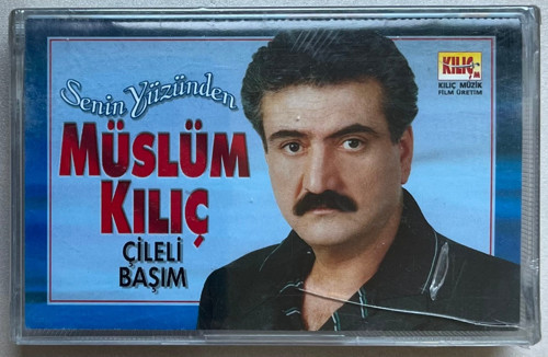 Müslüm Kılıç Senin Yüzünden - Çileli Başım Sıfır Jelatinli Kaset