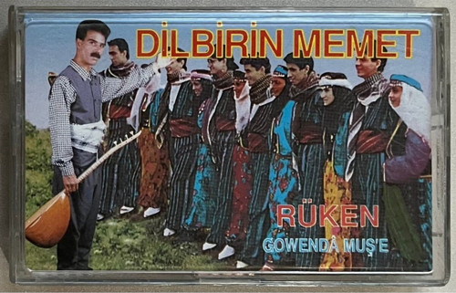 Dilbirim Memet Rüken - Gowenda Muş'E Kaset (Orjnal Dönem Baskı Kaset)