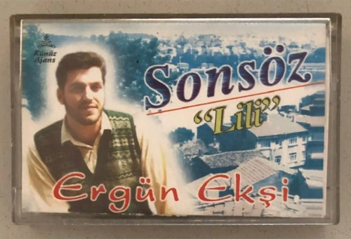 Ergün Ekşi Sonsöz Lili Kaset