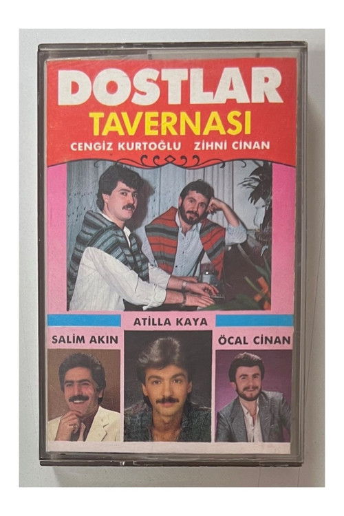 Dostlar Tavernası Salim Akın Cengiz Kurtoğlu Zihni Cinan Atilla Kaya Kağıt Baskı Kaset