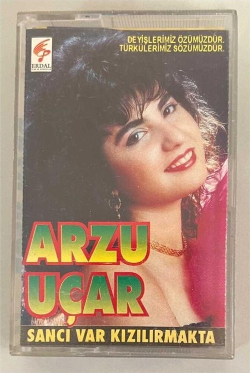 Arzu Uçar Sancı Var Kızılırmakta Kaset