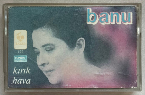 Banu Kırık Hava Kaset ( Dönem Kağıt Baskı Kaset)