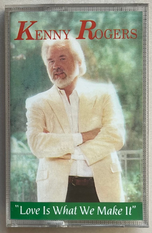 Kenny Rogers Love Is What We Make It Kağıt Baskı Kaset