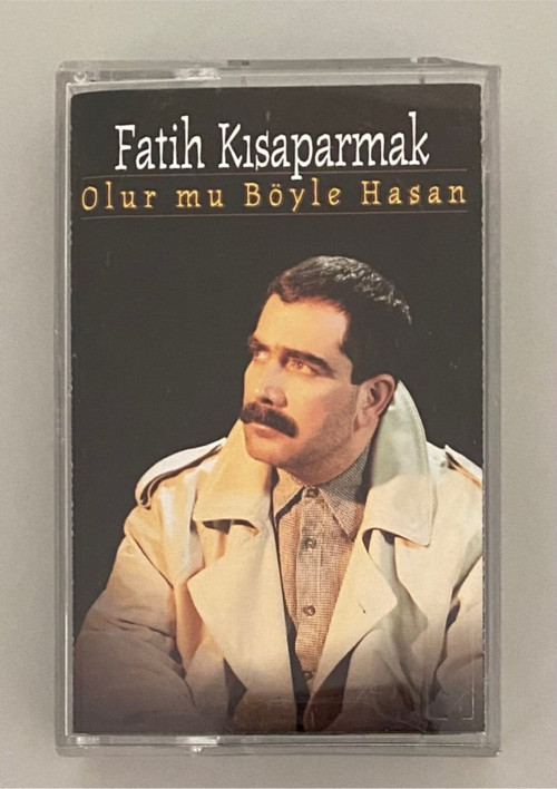 Fatih Kısaparmak Olur Mu Böyle Hasan Kaset