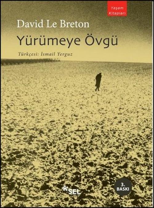 Yürümeye Övgü
