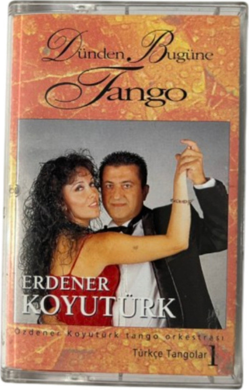 Erdener Koyutürk Dünden Bugüne Tango Türkçe Tangolar 1 Kaset