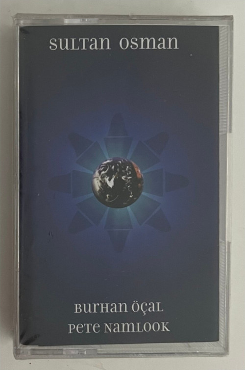 Burhan Öçal Pete Namlook Sultan Osman Kaset (Sıfır Kaset)