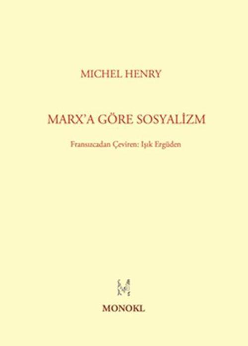 Marx'a Göre Sosyalizm