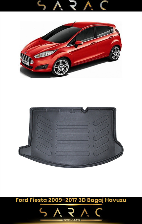 Ford Fiesta 2012 Model Araca Özel 3D Bagaj Havuzu