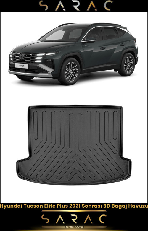 Hyundai Tucson Elite Plus 2021 Model Araca Özel 3D Bagaj Havuzu
