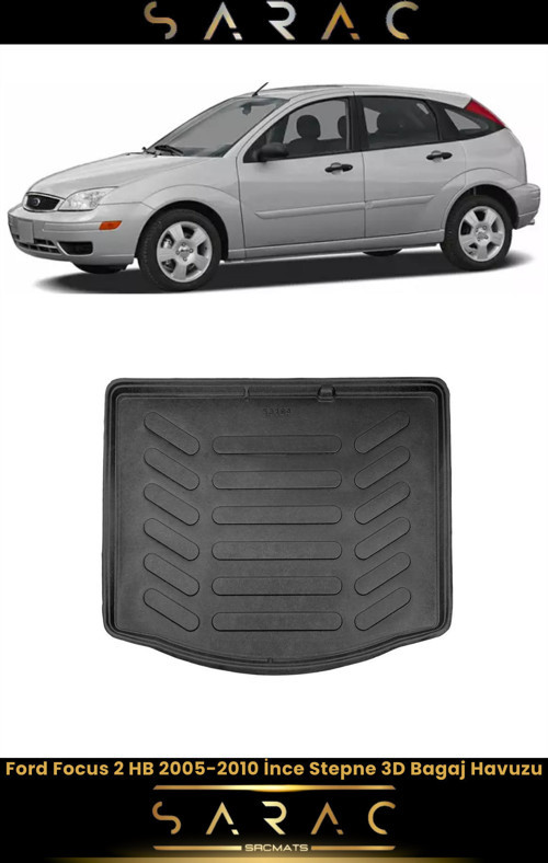 Ford Focus Hb 2007 Model Araca Özel 3D Bagaj Havuzu
