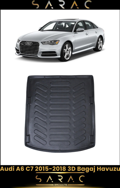 Audi A6 Sedan 2016 Model Araca Özel 3D Bagaj Havuzu