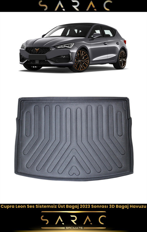 Cupra Leon Ses Sistemsiz 2024 Model Üst Kademe Araca Özel 3D Bagaj Havuzu