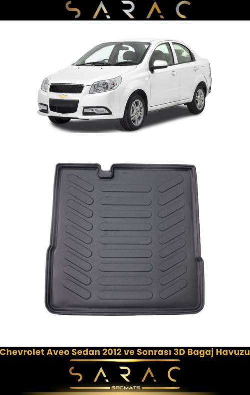 Chevrolet Aveo Sedan 2016 Model Araca Özel 3D Bagaj Havuzu