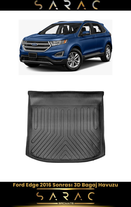 Ford Edge 2021 Model Araca Özel 3D Bagaj Havuzu