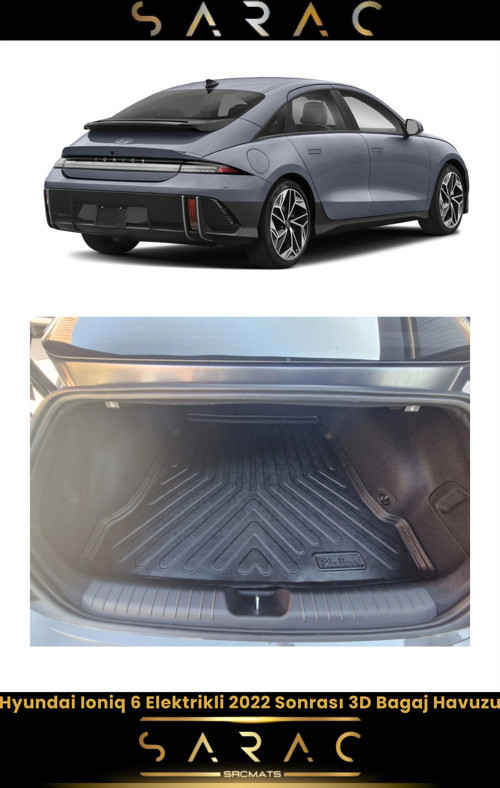 Hyundai Ioniq 6 Elektrikli 2024 Model Araca Özel 3D Bagaj Havuzu