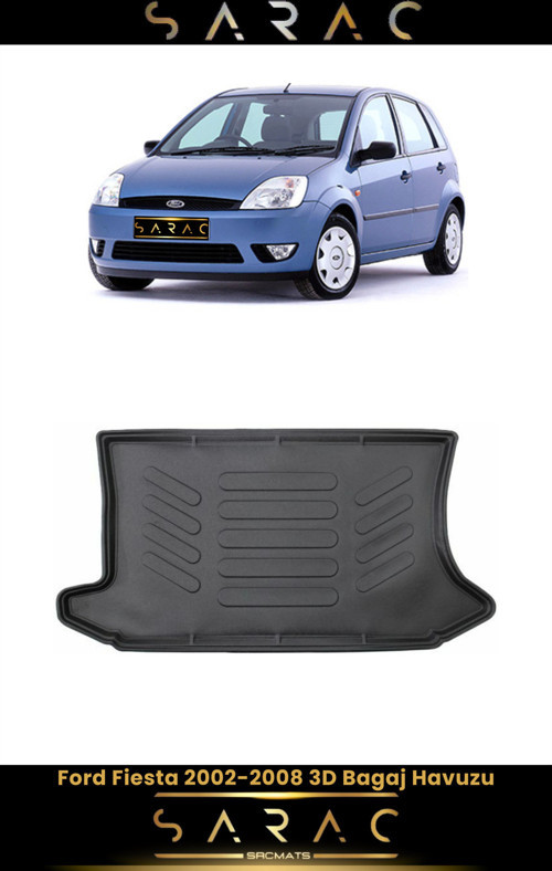 Ford Fiesta 2005 Model Araca Özel 3D Bagaj Havuzu