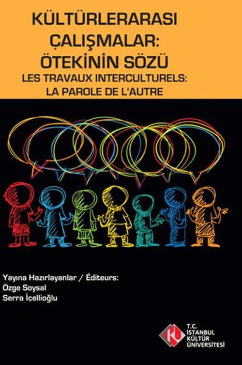 Kültürlerarası Çalışmalar: Ötekinin Sözü