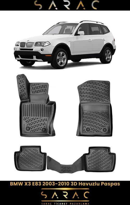Bmw X3 E83 2003-2010 3D Havuzlu Paspas