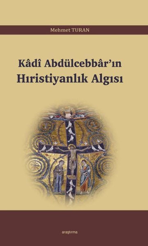 Kadi Abdülcebbar'ın Hıristiyanlık Algısı