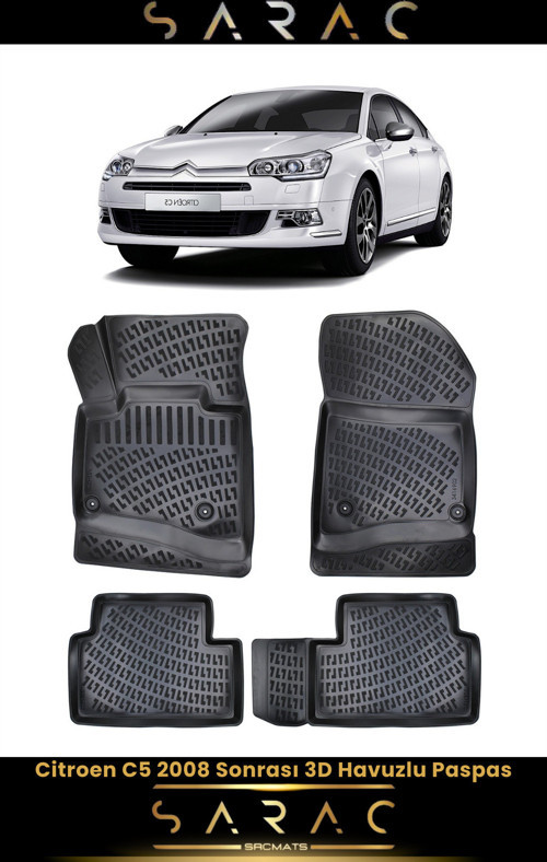 Citroen C5 2008 Model Araca Özel 3D Havuzlu Paspas