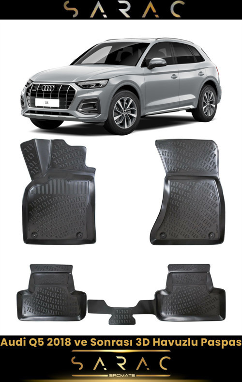 Audi Q5 2019 Model Araca Özel 3D Havuzlu Paspas