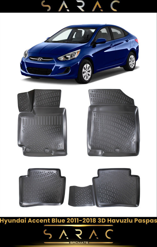 Hyundai Accent Blue 2016 Model Araca Özel 3D Havuzlu Paspas