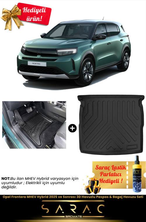 Opel Frontera Mhev Hybrid 2025 Ve Sonrası Araca Özel 3D Havuzlu Paspas & Bagaj Havuzu Seti+Hediyeli!