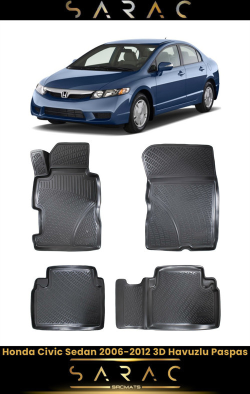 Honda Civic Sedan 2007 Model Araca Özel 3D Havuzlu Paspas