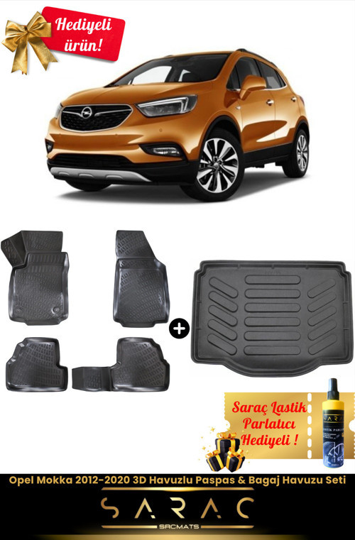 Opel Mokka 2012-2020 Araca Özel 3D Havuzlu Paspas & Bagaj Havuzu Seti+(Hediyeli!)