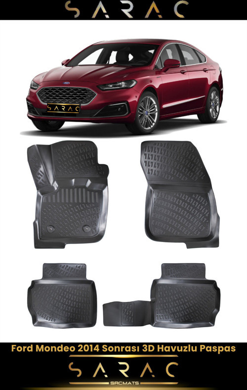 Ford Mondeo 2016 Model Araca Özel 3D Havuzlu Paspas