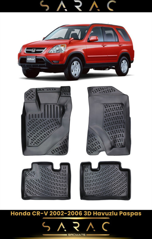 Honda Cr-V 2006 Model(Eski Kasa) Araca Özel 3D Havuzlu Paspas