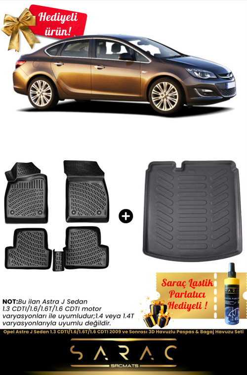 Opel Astra J Sedan 1.3 Cdtı/1.6/1.6T/1.6Cdtı 2009 Sonrası 3D Havuz Paspas & Bagaj Havuz Set+Hediyeli