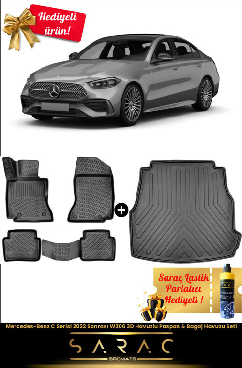Mercedes-Benz C Serisi 2022 Sonrası W206 3D Havuzlu Paspas & Bagaj Havuzu Seti+(Hediyeli!)