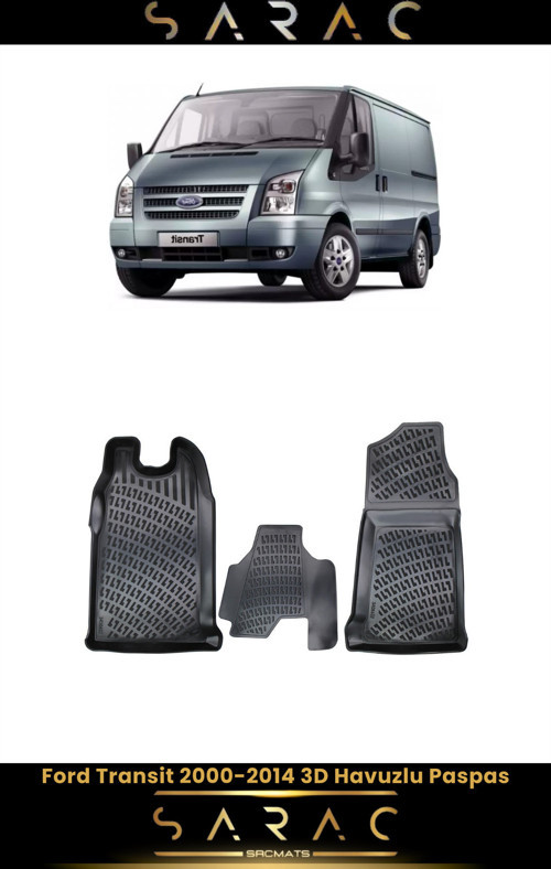 Ford Transit 2004 Model Araca Özel 3D Havuzlu Paspas