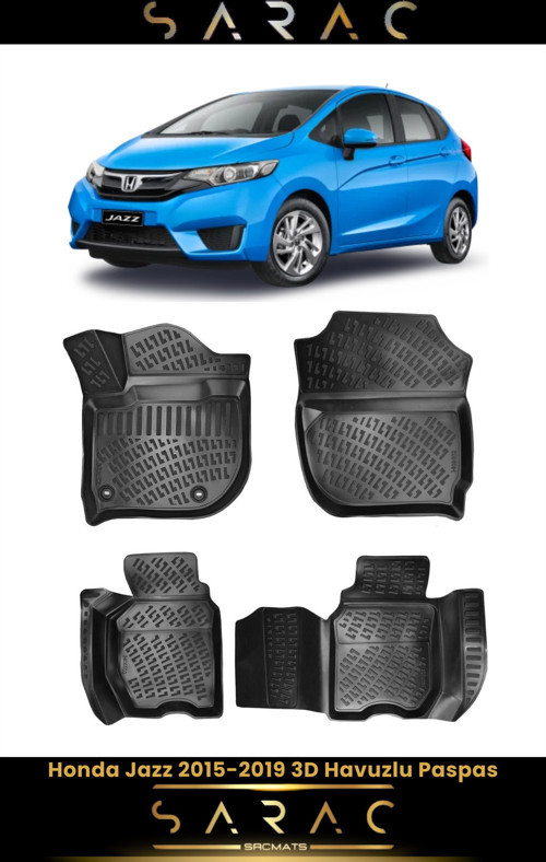 Honda Jazz 2015 Model(Yeni Kasa) Araca Özel 3D Havuzlu Paspas
