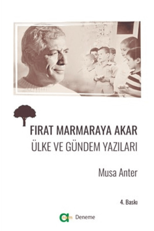 Fırat Marmaraya Akar - Ülke ve Gündem Yazıları Musa Anter