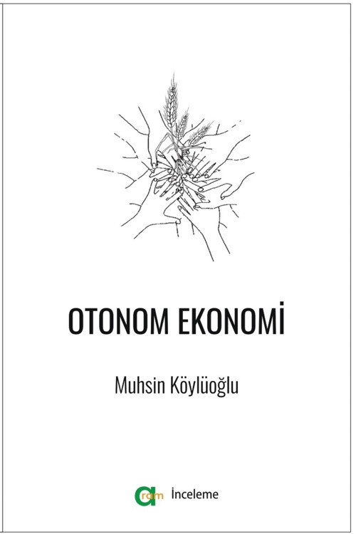 Muhsin Köylüoğlu – Otonom Ekonomi