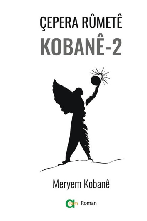 Çepera Rumete Kobane - 2 Meryem Kobane 9786052931271