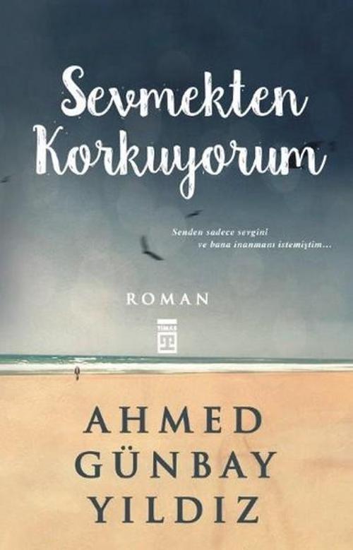 Sevmekten Korkuyorum