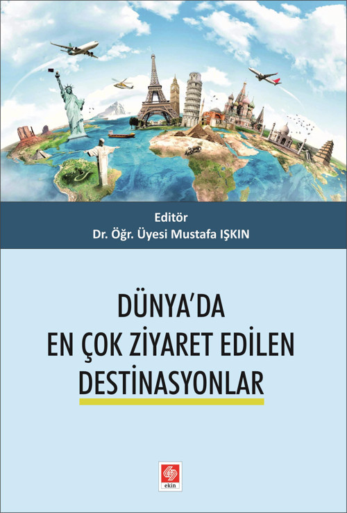 Dünyada En Çok Ziyaret Edilen Destinasyonlar Mustafa Işkın