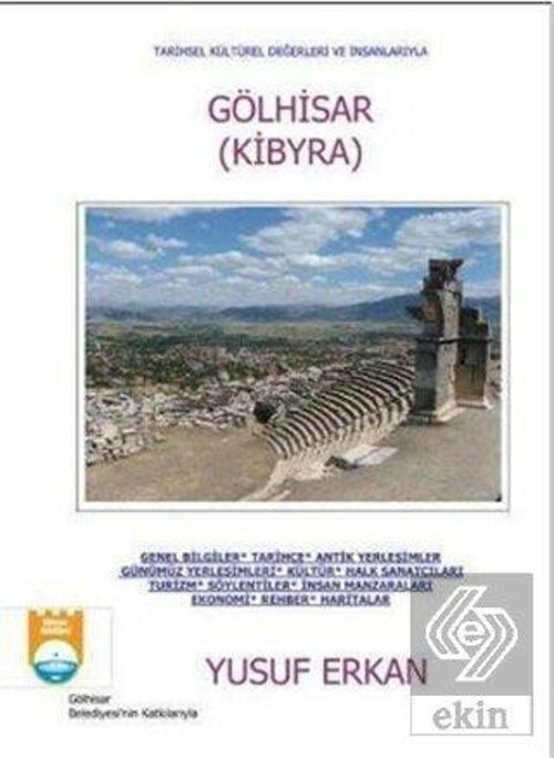 Gölhisar Kibyra Yusuf Erkan 1.Baskı