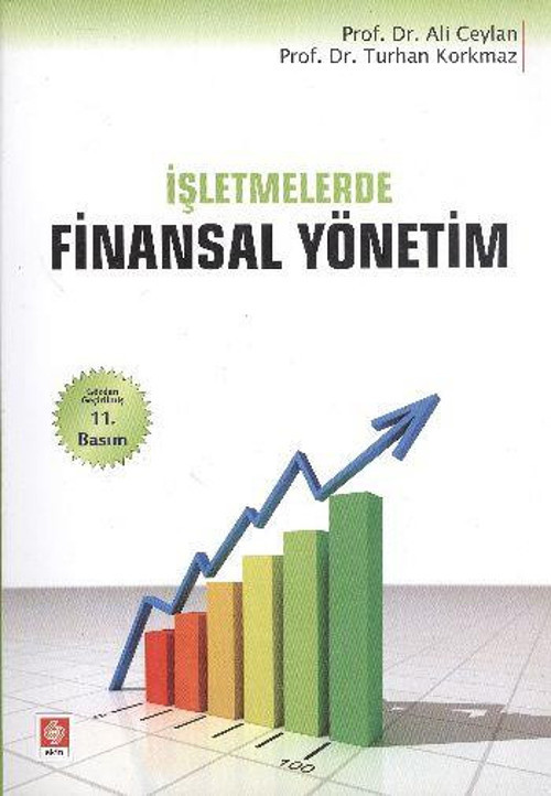 İşletmelerde Finansal Yönetim 11.Baskı