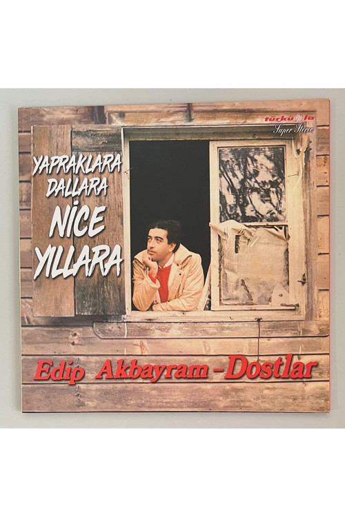 Edip Akbayram Yapraklara Dallara Nice Yıllara Lp Plak