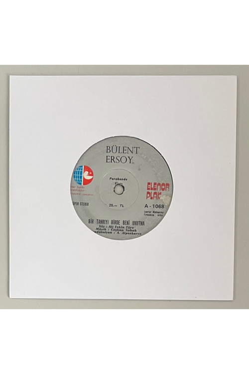 Bülent Ersoy Bir Tanrıyı Birde Beni Unutma - Aşk Duası 45 lik Plak (Orijinal 1978 Dönem Baskı Plak)
