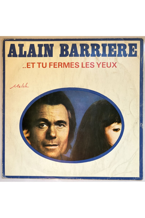 Alain Barrière Et Tu Fermes Les Yeux Lp Plak (Orijinal Dönem 1978 Dönem Türk Baskı)