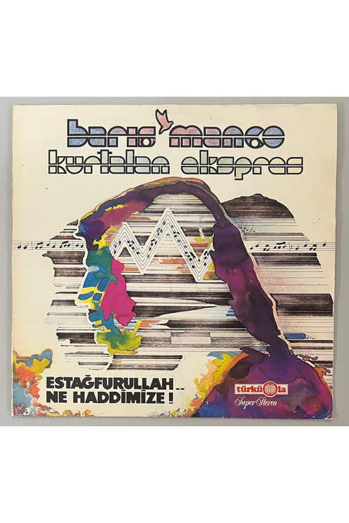 Barış Manço Kurtalan Ekspres Estağfurullah Ne Haddimize Lp Plak (Orijinal 1983 Dönem Baskı Plak)